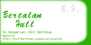 bertalan hull business card